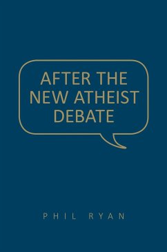 After the New Atheist Debate - Ryan, Phil