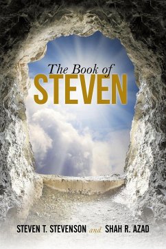 The Book of Steven - Stevenson, Steven T.; Azad, Shah R.