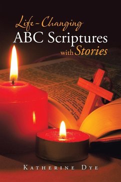 Life-Changing ABC Scriptures with Stories