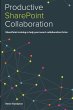 Productive SharePoint Collaboration - Bild 1