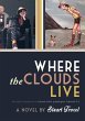 Where The Clouds Live - Bild 1