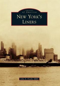 New York's Liners - Fostik, John A.