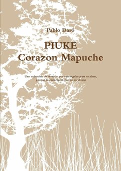 PIUKE Corazon Mapuche - Daró, Pablo