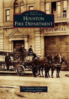 Houston Fire Department - Fire Museum of Houston