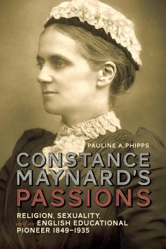 Constance Maynard's Passions - Phipps, Pauline A