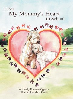 I Took My Mommy's Heart to School