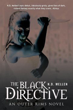 The Black Directive - Mellen, N. D.