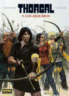 Thorgal 9, Los arqueros - Hamme, Jean Van; Rosinski, Jean