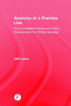 Anatomy of a Premise Line - Lyons, Jeff