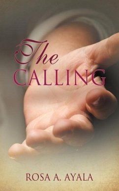 The Calling - Ayala, Rosa A.