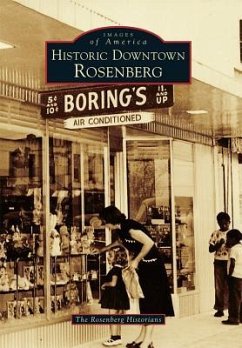 Historic Downtown Rosenberg - Historians, The Rosenberg