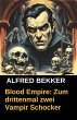 Blood Empire: Zum drittenmal zwei... - Bild 1