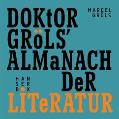 Doktor Gröls' Almanach der Literatur (eBook, ePUB) - Gröls, Marcel