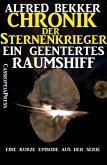 Ein geentertes Raumschiff / Chronik der Sternenkrieger (eBook, ePUB)