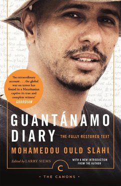 Guantánamo Diary (eBook, ePUB) - Slahi, Mohamedou Ould
