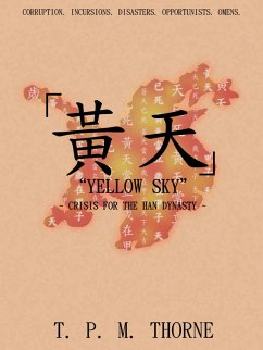 &quote;Yellow Sky&quote; (eBook, ePUB) - Thorne, T. P. M