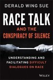 Race Talk and the Conspiracy of Silence (eBook, PDF)