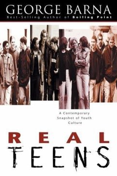 Real Teens (eBook, ePUB) - Barna, George