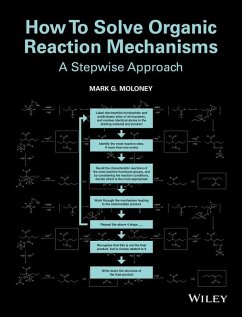How To Solve Organic Reaction Mechanisms (eBook, ePUB) - Moloney, Mark G.