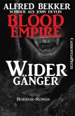 John Devlin, Blood Empire - Widergänger (eBook, ePUB)