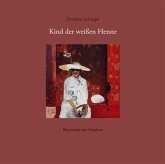 Christine Schlegel, Kind der weißen Henne