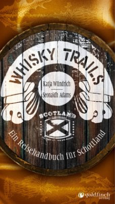 Whisky Trails - Wündrich, Katja; Adams, Seonaidh