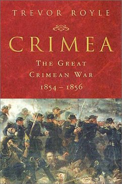 Crimea: The Great Crimean War, 1854-1856 (eBook, ePUB) - Royle, Trevor