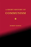 A Short History of Communism (eBook, ePUB)