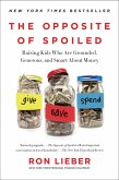 The Opposite of Spoiled (eBook, ePUB)