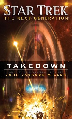 Star Trek: The Next Generation: Takedown (eBook, ePUB) - Miller, John Jackson