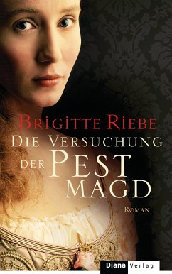 Die Versuchung der Pestmagd (eBook, ePUB) - Riebe, Brigitte