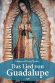 Das Lied von Guadalupe Das Lied von Guadalupe