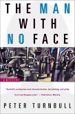 The Man with No Face (eBook, ePUB) The Man with No Face (eBook, ePUB)