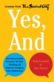 Yes, And (eBook, ePUB)