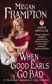 When Good Earls Go Bad (eBook, ePUB) When Good Earls Go Bad (eBook, ePUB)
