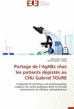 Portage de l'AgHBs chez les patients dépistés au CHU Gabriel TOURE - Traoré, Abdramane;Maiga, Almoustapha I.