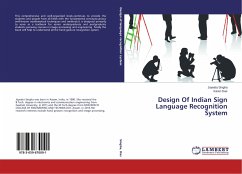 Design Of Indian Sign Language Recognition System