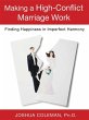Making a High-Conflict Marriage Work:... - Bild 1
