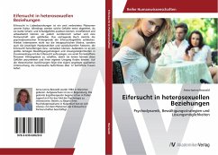 Eifersucht in heterosexuellen Beziehungen - Bezwald, Anna-Janina