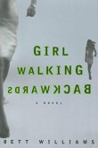 Girl Walking Backwards (eBook, ePUB)