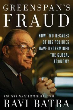 Greenspan's Fraud (eBook, ePUB) - Batra, Ravi