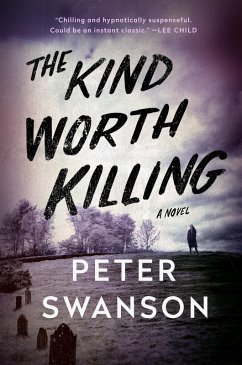 The Kind Worth Killing (eBook, ePUB) - Swanson, Peter