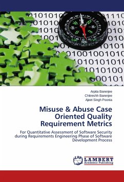 Misuse & Abuse Case Oriented Quality Requirement Metrics - Banerjee, Arpita;Banerjee, Chitreshh;Poonia, Ajeet Singh