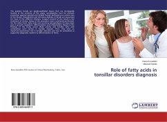 Role of fatty acids in Tonsillar Disorders Diagnosis - Ezzeddini, Rana;Darabi, Masoud