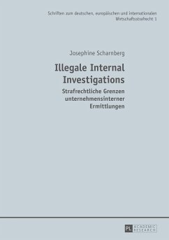 Illegale Internal Investigations - Scharnberg, Josephine