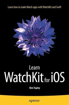 Learn WatchKit for iOS - Topley, Kim