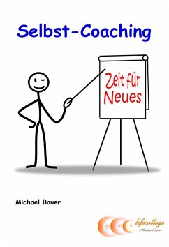 Selbst-Coaching (eBook, ePUB) - Bauer, Michael