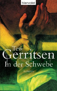 In der Schwebe (eBook, ePUB) - Gerritsen, Tess