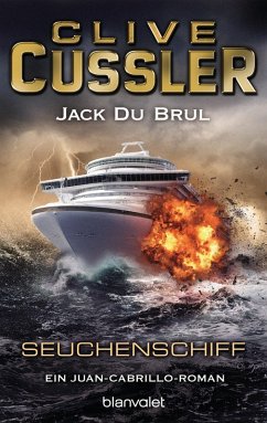 Seuchenschiff / Juan Cabrillo Bd.5 (eBook, ePUB) - Cussler, Clive; DuBrul, Jack