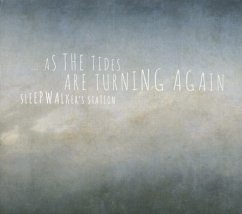 ...As The Tides Are Turning Again - Sleepwalker'S Station